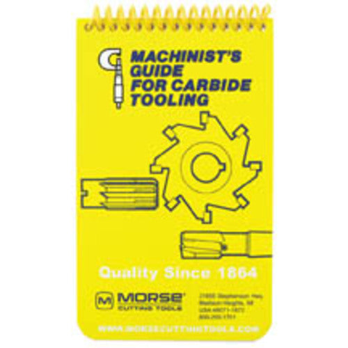 Machinist's Guide For Carbide Tooling Pocket Manual Yellow Morse Handbook