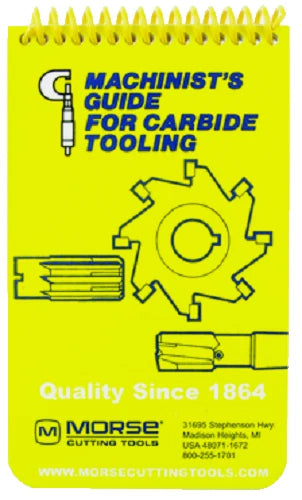 Machinist's Guide For Carbide Tooling Pocket Manual Yellow Morse Handbook