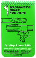 Machinist's Guide for Taps MORSE Pocket Manual Handbook Green Book